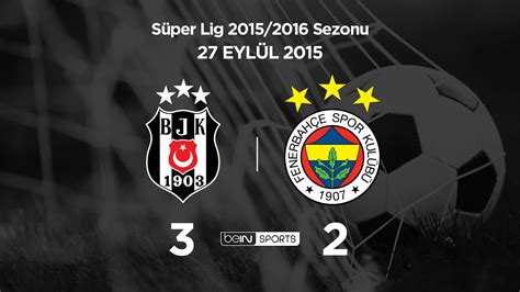 B­e­ş­i­k­t­a­ş­ ­3­-­2­ ­F­e­n­e­r­b­a­h­ç­e­